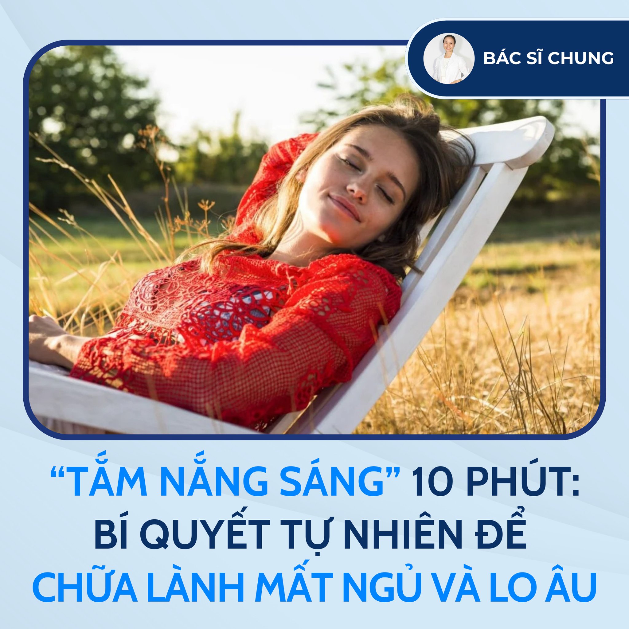 “TẮM NẮNG SÁNG” 10 PHÚT: LỢI ÍCH ĐỐI VỚI GIẤC NGỦ VÀ TÂM LÝ (#1)