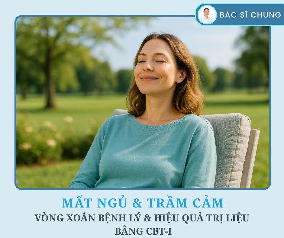 Mất ngủ và trầm cảm: Vòng xoắn bệnh lý và hiệu quả trị liệu bằng CBT-i